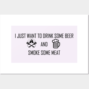 Drink Beer And Smoke Some Meat Trend Beer Drinking Club Posters and Art